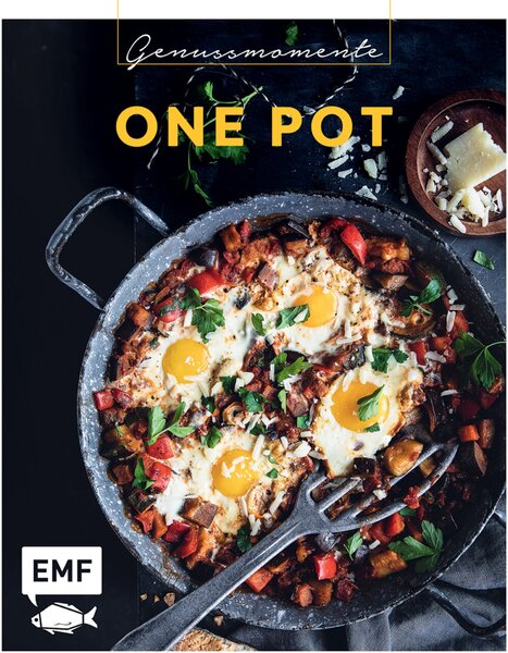 Kochbuch Genussmomente: One Pot Rezepte unter 30 min Zubereitung