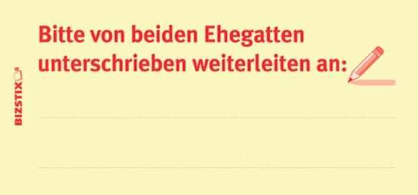 Haftnotizen 75 x 35 mm, gelb Bitte von beiden Ehegatten unter-