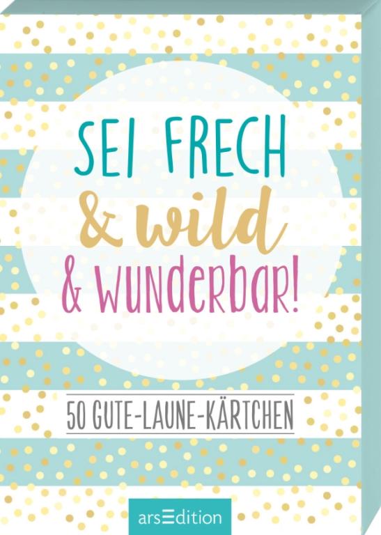 Image myNOTES Sei frech & wild & wunderbar!