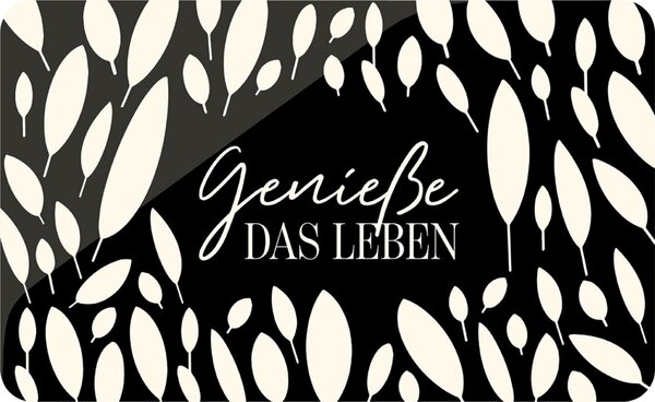 Image Brettchen Motiv Genieße das Leben HPL-Melamin-Schichtstoffplatte