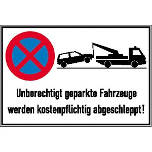 SafetyMarking® Verbotsschild Absolutes Halteverbot, unberechtigt geparkte Fahrzeuge werden kostenpflichtig abgeschleppt rechteckig 60,0 x 40,0 cm