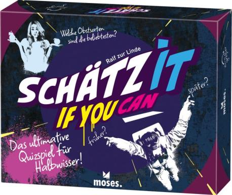 Schätz it - if you can