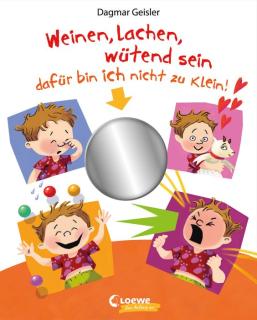 Weinen, lachen, wütend sein - dafür bin