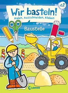 Wir basteln! - Baustelle