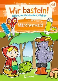 Wir basteln! Märchenwald