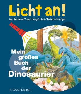 Licht an! großes Buch der Dinosaurier