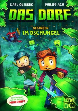 Das Dorf Bd.3 - Gefangen im Dschungel