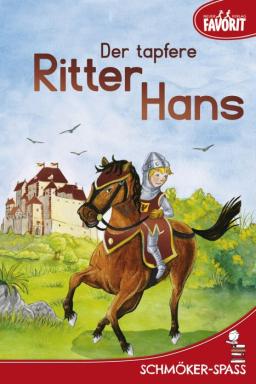 Der tapfere Ritter Hans