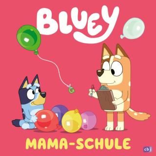 Bluey  Mama-Schule