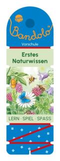 Bandolo  Erstes Naturwissen