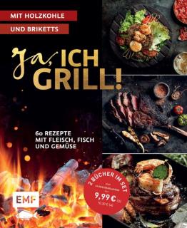 Ja, ich grill! Rezepte für BBQ Mit Holzkohle und Briketts