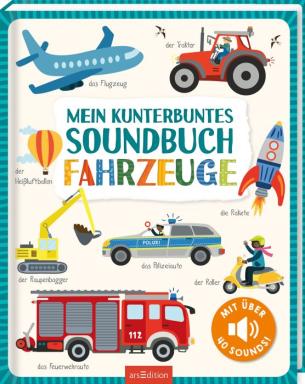 Kunterbuntes Soundbuch - Fahrzeuge, Nr: 134659